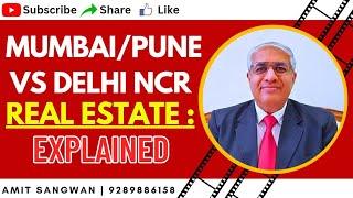 Delhi NCR Vs Mumbai/Pune Real Estate |  Differences Which Investors Need To Know