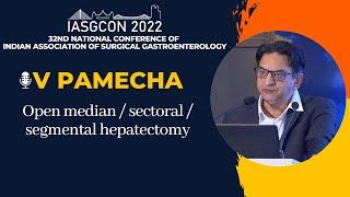 IASGCON 2022  |  Day 1  |  Liver  |  V Pamecha