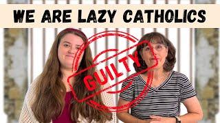 5 Easy Ways To Stop Being A Lazy Catholic || What Works For Us!