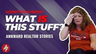 What IS This Stuff?! | Awkward Realtor Stories