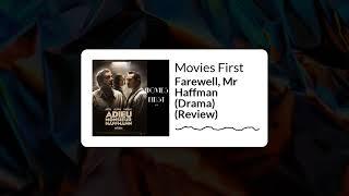 Farewell, Mr Haffman (Drama) (Review) | Movie Review Podcast