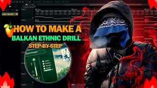 HOW TO MAKE A FIRE Balkan Ethnic Drill FL STUDIO 