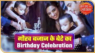 Birthday Celebration Of Gaurav S Bajaj's Son | Saas Bahu Aur Saazish