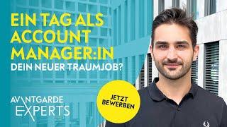 Arbeitsalltag als Account Manager:in I AVANTGARDE Experts