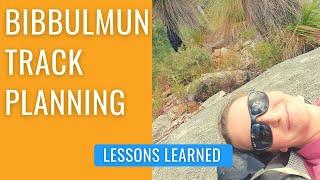 HIKING THE BIBBULMUN TRACK | Lessons Learned