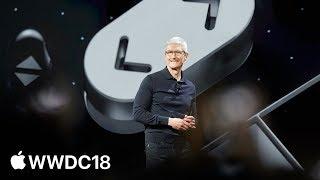 WWDC 2018 Keynote — Apple