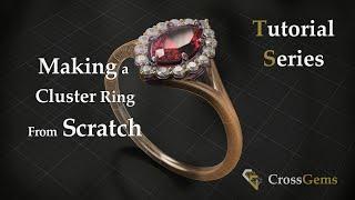 Making a Cluster Ring from Scratch JewelryCAD - Tutorial | CrossGems