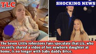 The Seven Little Johnstons Fans speculate that Liz, who recently shared a video of her newborn...