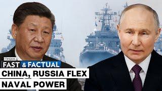 Fast and Factual LIVE: China and Russia Join Forces in Show of Naval Strength
