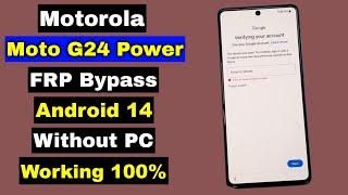 Motorola Moto G24 Power Android 14 FRP Bypass Without PC | Motorola Moto G24 Power FRP Android 14