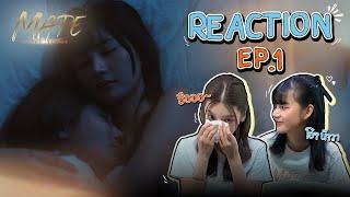 REACTION EP.1 | MATE THE SERIES | ENG SUB