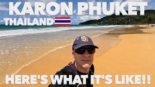 Karon Phuket ThailandHere’s what it’s Like!!