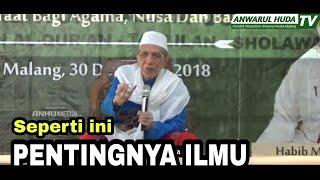 Pentingnya ilmu dalam beribadah | Anwarul Huda TV