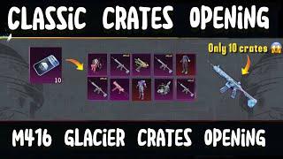 Classic Crate Opening  | M416 Glacier Trick In 10 Crates | PUBGM