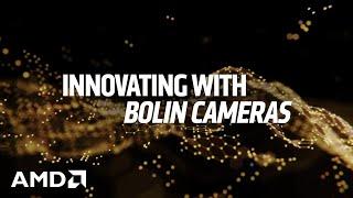 Innovating with AMD: Bolin PTZ Cameras