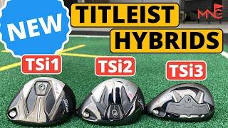 SOMETHING SURPRISED ME WITH THE NEW TITLEIST TSi HYBRIDS!