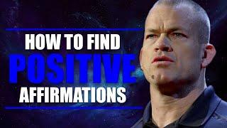 How to find positive affirmations every day - Jocko Willink