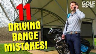 11 DRIVING RANGE MISTAKES!!