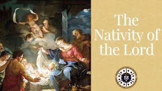 Catholic Daily Mass - The Nativity of the Lord