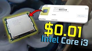 I bought an Intel Core i3 for $0.01...