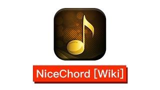 NiceChord Wiki！還有好和弦 1-220 集大包裝～