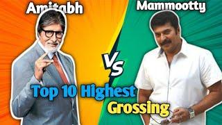 Amitabh Bachchan Vs Mammootty Top 10 Highest Grossing Movies Comparison 