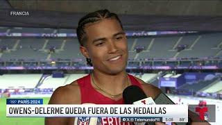 Ayden Owens Delerme y Gladymar Torres se despiden de París 2024