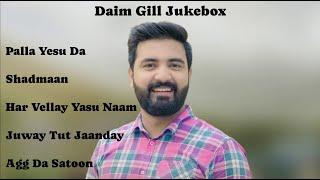 Daim Gill New Geet JukeBox @ShaheenRecords