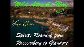 Spirits Roaming from Rosscarbery to Glandore