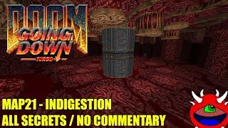 Doom 2: Going Down Turbo - MAP21 Indigestion - All Secrets No Commentary Gameplay