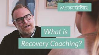 What is Recovery Coaching?