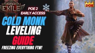 [PoE 2] Cold Monk BLASTING The Campaign | Path of Exile 2 Invoker Build Guide