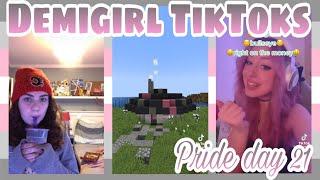 Demigirl TikToks - Pride day 21