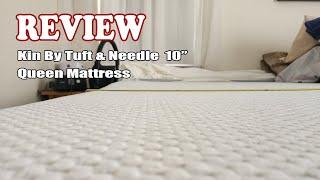 Kin By Tuft & Needle 10-Inch Queen Mattress Testing & Review 2024 - Worth Every Penny!