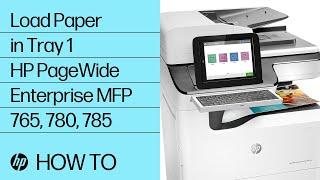 Load Paper in Tray 1 | HP PageWide Enterprise MFP 765, 780, 785 | HP