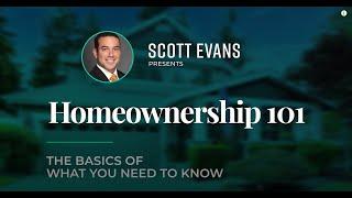 First Time Homebuyer Webinar - Scott Evans, CrossCountry Mortgage