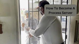 How To Become A Process Server - Process Server Training