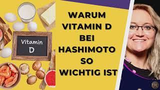 Warum Vitamin D so wichtig für Deinen Hashimoto ist!