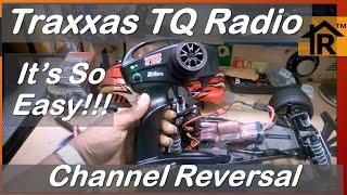 Ep. 61: Traxxas TQ TX Channel Reversal (Quick Tip)