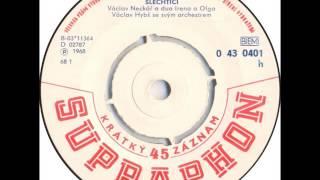 Václav Neckář & duo Irena a Olga - Šlechtici [1968 Vinyl Records 45rpm]