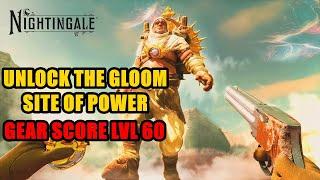 Unlock the Gloom Site of Power (Gear Score 60) Nightingale