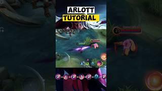 ARLOTT COMBO TUTORIAL  #shortmlbb