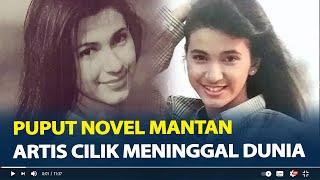 Mengenang Sosok Puput Novel, Mantan Artis Cilik Meninggal Dunia di Usia 50 Tahun