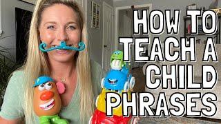 HOW TO TEACH A CHILD TO SAY PHRASES: At Home Speech Therapy Activities: Late Talkers Combining Words