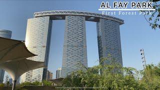 Al Fay Park | Abu Dhabi | Reem Island | Al Fayah Park | Abu Dhabi First Forest Park UAE