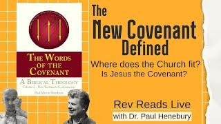 The New Covenant Defined