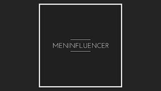 Intro Trailer - Meninfluencer