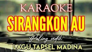 KARAOKE SIRANGKON AU NADA WANITA [ Lirik ] Lagu tapsel