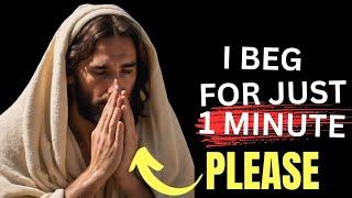 CAN YOU GIVE GOD YOUR 1 MINUTE || GOD'S MESSAGE FOR YOU TODAY