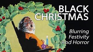 Black Christmas (1974) - Blurring Festivity And Horror [Christmas 2020 Special]